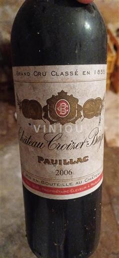 Bordeaux Pauillac Grand Cru Château Croizet-Bages 2006