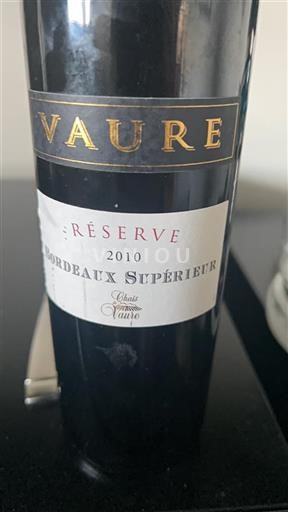Bordeaux Bordeaux Supérieur Vaure Réserve 2010