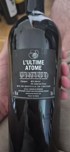 Bordeaux Saint-Émilion Grand Cru Grand Cru Château La Rose Côtes Rol L'Ultime Atome 2015