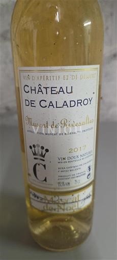 Roussillon Muscat de Rivesaltes Château Caladroy Muscat de Noël 2017