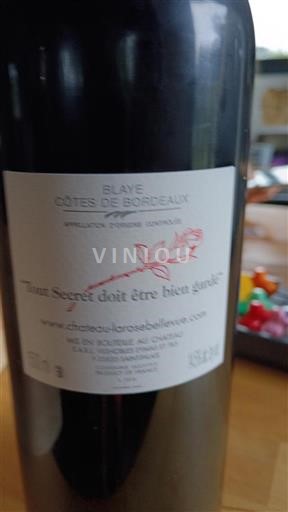 Bordeaux Blaye-côtes-de-bordeaux Château Larose Bellevue Tout Secret doit être bien gardé Neročník