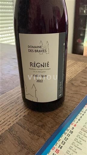 Beaujolais Régnié Domaine Des Braves Vieilles Vignes 2022
