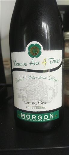 Vin Rouge sec Cuvée l'Arbre de la Liberté Domaine Aux 4 Temps 2023 France Beaujolais Morgon