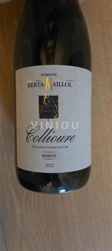 Roussillon Collioure Domaine Berta-Maillol Barral 2022