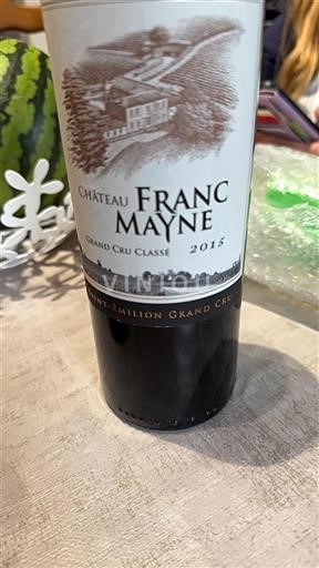 Bordeaux Saint-Émilion Grand Cru Grand Cru Franc Mayne 2015