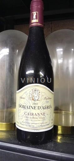Rhônedalen Cairanne Domaine Aéria Tradition 2003