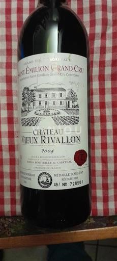 Bordeaux Saint-Émilion Grand Cru Grand Cru Château Vieux Rivallon 2004