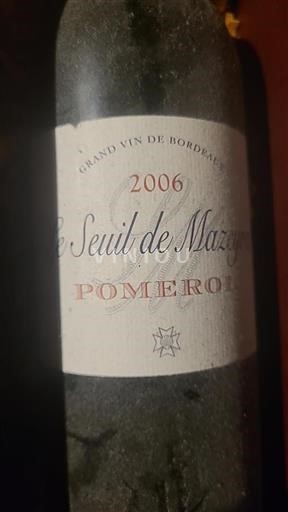 Bordeaux Pomerol Le Seuil de Mazeyres 2006