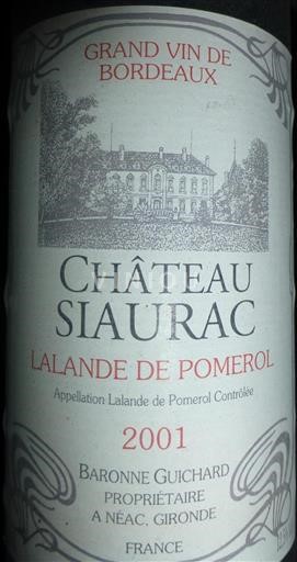 Bordeaux Lalande-de-pomerol Château Siaurac 2001