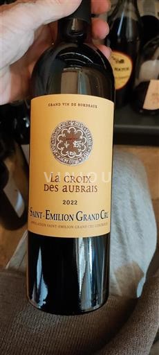 Vin Rouge sec La Croix des Aubrais 2022 France Bordeaux Saint-Émilion Grand Cru Grand Cru