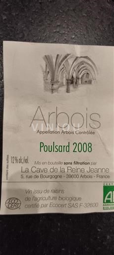 Jura Arbois La Cave de la Reine Jeanne Poulsard 2008