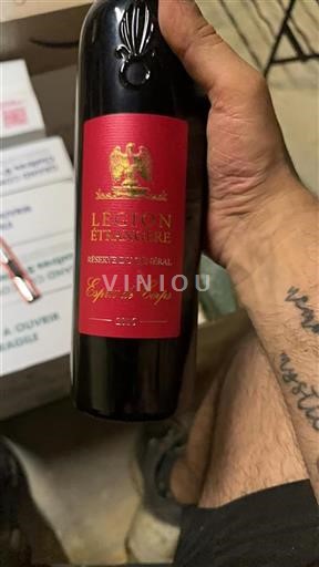 Vin Rouge sec Réservé Général Légion Étrangère 2016 France Languedoc et Roussillon Pays d'oc