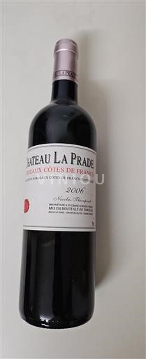 Bordeaux Not Specified Château La Prade 2006