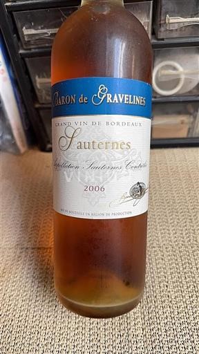 Vin Blanc liquoreux Baron de Gravelines 2006 France Bordeaux Sauternes