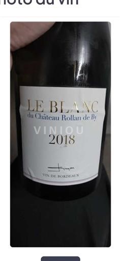 Bordeaux Niet gespecificeerd Château Rollan de By Le Blanc 2018
