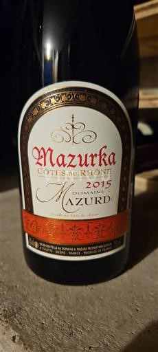 Vallée du Rhône Côtes-du-rhône Domaine Mazurd Mazurka 2015