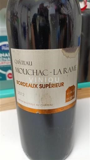Bordeaux Bordeaux Supérieur Château Mouchac-La Rame 2012