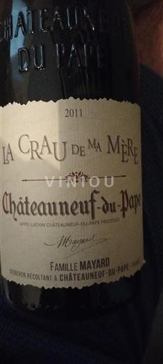 Rhônedalen Châteauneuf-du-Pape Famille Mayard La Crau de Ma Mère 2011