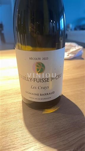 Vin Blanc sec Les Crays Domaine Barraud 2023 France Bourgogne Pouilly-fuissé Premier Cru