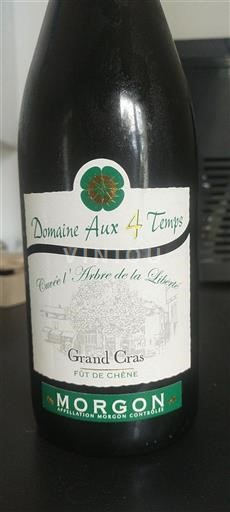 Vin Rouge sec l'Arbre de la Liberté Domaine Aux 4 Temps 2023 France Beaujolais Morgon