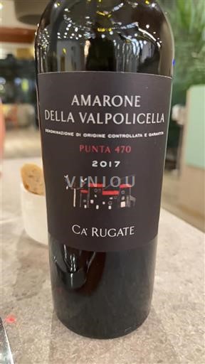 Vin Rouge sec Punta 470 Ca' Rugate 2017 Italie Vénétie Amarone della Valpolicella