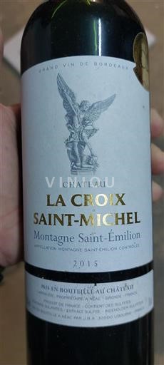 Bordeaux Montagne-Saint-Émilion Château La Croix Saint-Michel 2015