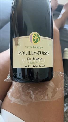 Borgogna Pouilly-fuissé Daniel et Julien Barraud En Buland 2015