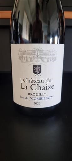 Beaujolais Brouilly Château La Chaize Lieu-dit Combiaty 2023