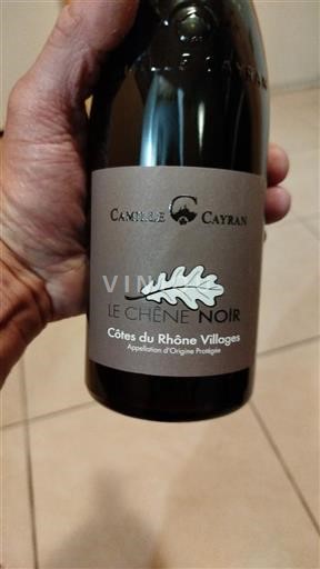 Vale do Ródano Côtes-do-ródano-villages Camille Cayran Le Chêne Noir Não Sazonado