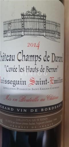 Bordeaux Puisseguin-saint-émilion Château Champs de Durand les Hauts de Bernon 2014