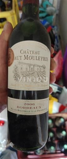 Bordeaux Château Haut Mouleyres 2006