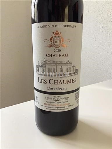 Vin Rouge sec L'exubérante Château Les Chaumes 2020 France Bordeaux Blaye-côtes-de-bordeaux