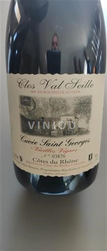 Vallée du Rhône Côtes-du-rhône Clos Val Seille Saint Georges Vieilles Vignes 2014