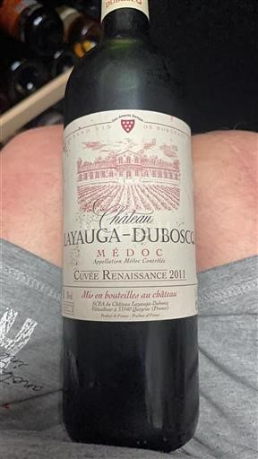 Bordeaux Médoc Château Layauga-Duboscq Renaissance 2011