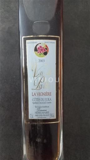 Jura Côtes du Jura Henri Maire La Vignière 2003