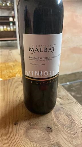 Bordeaux Bordeaux supérieur Château Malbat L'Authentic 2018
