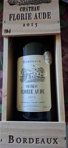 Bordeaux Château Florie Aude 2015