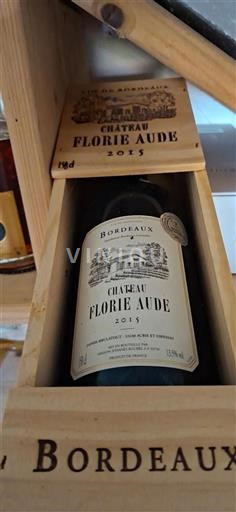 Bordeaux Château Florie Aude 2015