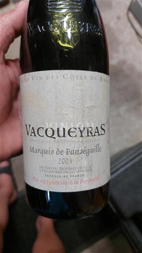Rhônen laakso Vacqueyras Les Vins du Troubadour S.C.A Marquis de Fonseguille 2003