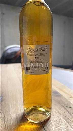Bordeaux Bordeaux haut-benauge Vignoble Boudon Grain de Folie 2016