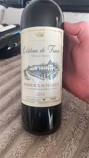 Bordeaux Bordeaux supérieur Château Faure Vieilles Vignes 2010