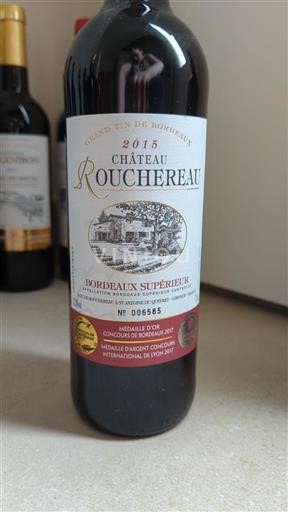 Bordeaux Bordeaux Supérieur Château Rouchereau 2015