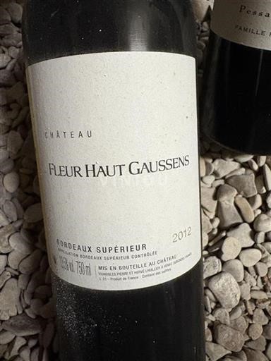 Bordeaux Bordeaux superiore Château Fleur Haut Gaussens 2012