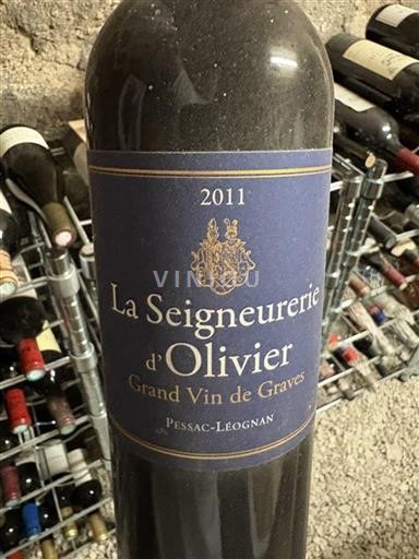 Bordeaux Pessac-Léognan La Seigneurie Olivier 2011