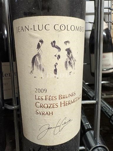 Vallée du Rhône Crozes-hermitage Jean-Luc Colombo Les Fées Brunes 2009