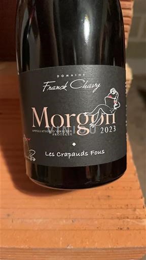 Beaujolais Morgon Domaine Franck Chavy Les Crapauds Fous 2023