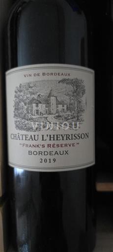 Bordeaux Château L'Heyrisson Frank's Réserve 2019