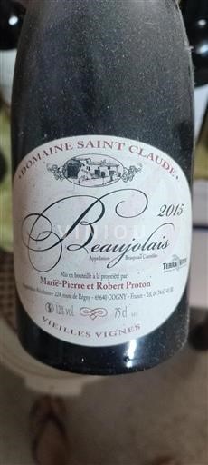 Beaujolais Domaine Saint Claude Vieilles Vignes 2015