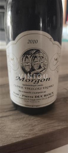 Beaujolais Morgon Jean-Pierre Ducroux Vieilles Vignes 2010