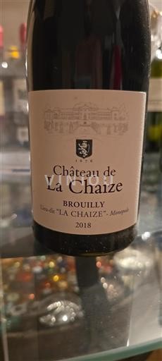 Vin Rouge sec Lieu-dit La Chaize Château La Chaize 2018 France Beaujolais Brouilly